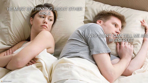 He's probably thinking about girls