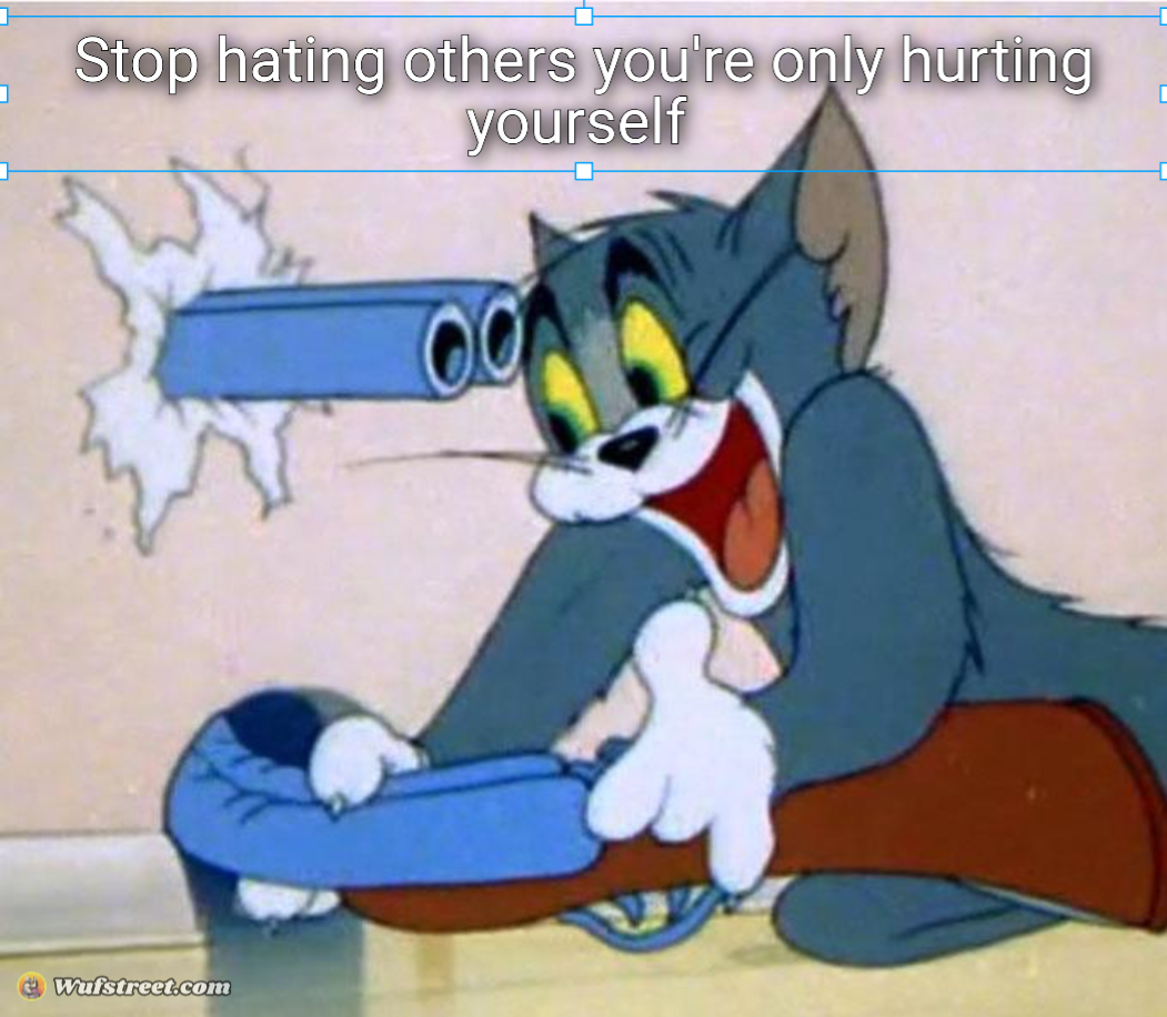 Stop hating others you're only hating yourself 