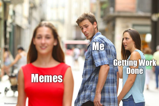 Distracted Boyfriend