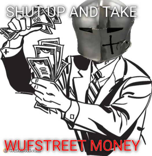 Shut up and take my money crusader