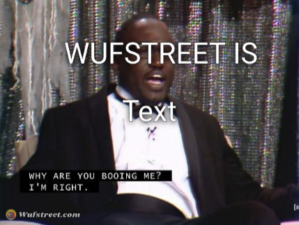 Why are you booing me? I'm right.