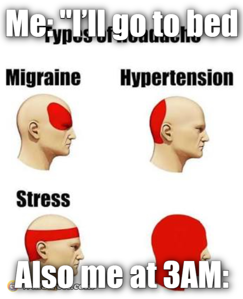 Headaches