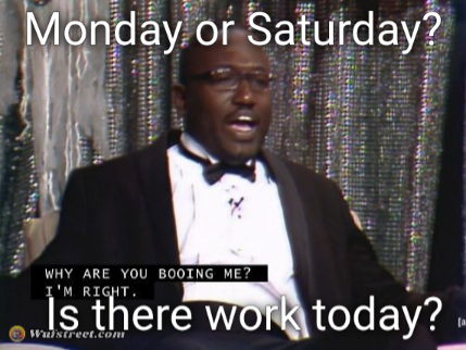When I realize I'm in the office, but can remember when I get in