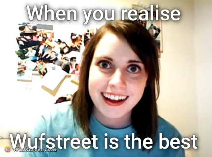 Wufstreet is the best